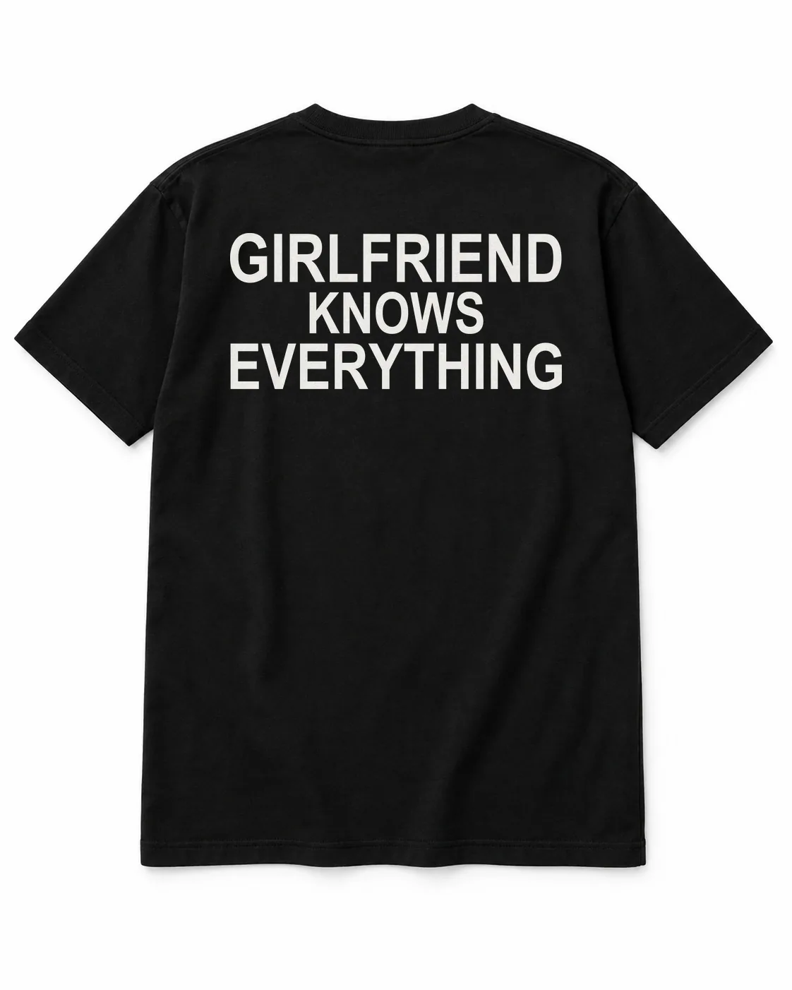 GIRLFRIEND KNOWS EVERYTHING – Statement-Shirt